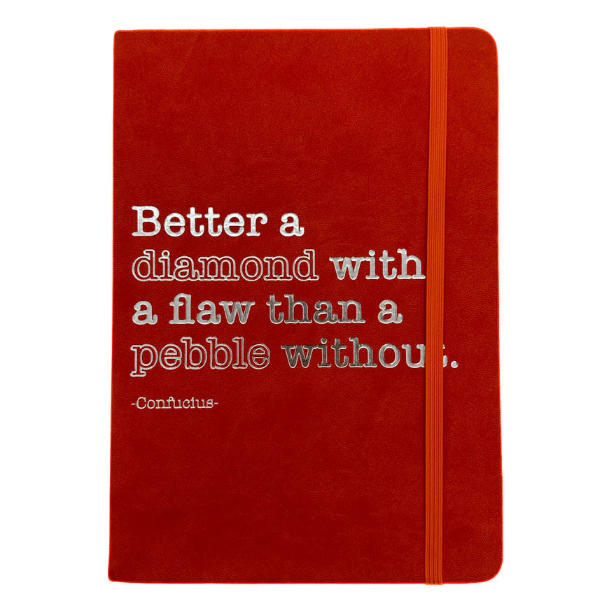 Confucius Quote Notebook - "Better a diamond with a flaw than a pebble without"